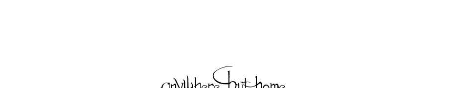 Anywhere But Home Font Download Free